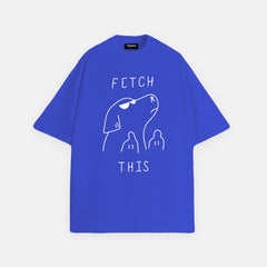 Fetch This Oversized T-Shirt