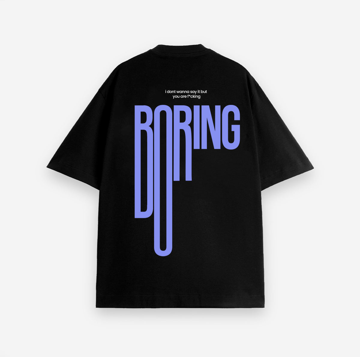 Normal Is Boring Oversized T-Shirt