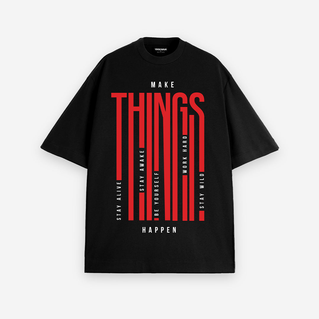 Make Things Happen Oversized T-Shirt